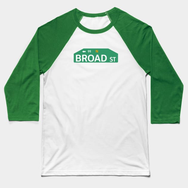 Broad St Sign Baseball T-Shirt by Philly Drinkers